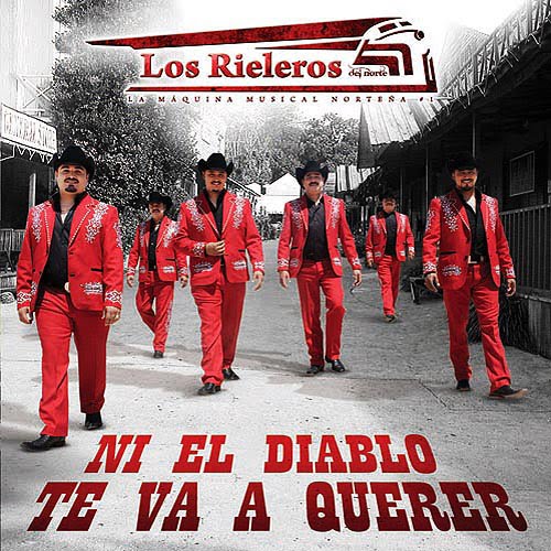 1346946920-DEJOSE-Los-Rieleros-Ni-el-diablo-te-va-a-querer 1346946920-DEJOSE-Los-Rieleros-Ni-el-diablo-te-va-a-querer
