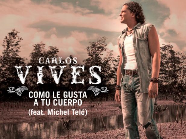 CarlosVivesComolegustaatucuerpoMichelTeló
